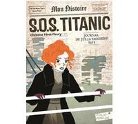 S.O.S. Titanic Christine Féret-Fleury (Auteur)