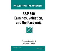 S&P 500 Earnings, Valuation, and the Pandemic: A Primer for Investors