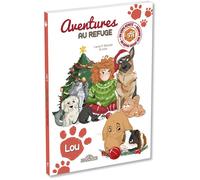 S.P.A. - Aventures au refuge - Lou - SPA - Dragon D'or Livres Du - broché - Roman cadet