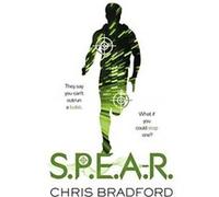 S.P.E.A.R. by Chris Bradford Unknown (Auteur)