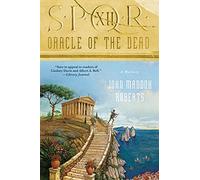S.P.Q.R. Xii: Oracle of the Dead