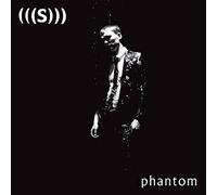 (((S))) - Phantom [Import]