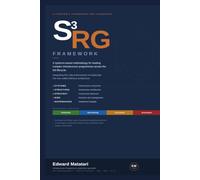 S³RG Framework: A systems-based methodology for leading complex infrastructure programmes across the full lifecycle.