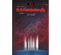 S. S. Retribution - The Terran Vessel: by ©E.T. Vieira | A 2025 Novelette Sci-Fi tale of an epic Starship, the crew, the battles, lost human history ... | Episode 1 | 9x6 inches, 23 pages of HFY