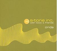 S-Tone Inc. With Toco & F - Onda [Import]
