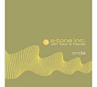 S-Tone Inc With Toco & Friends - Onda Stone Inc Feat. With Toco & Friends