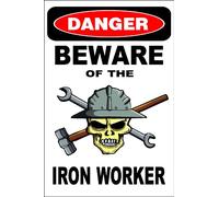 S197 Plaque décorative en aluminium avec inscription « Danger Beware Of The Iron Worker » 20,3 x 30,5 cm