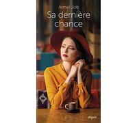 Sa dernière chance