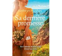 Sa dernière promesse – Éditions Calmann-Lévy