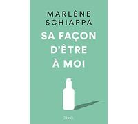 Sa Façon D'être À Moi