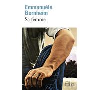Emmanuèle Bernheim – Sa femme (Prix Médicis 1991) – Gallimard