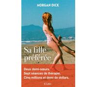 Sa fille préférée - Morgan Dick - Lattes - broché - Roman