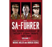 Sa-führer: The Senior Leadership of Hitler’s Storm Troops, 1920-1945, Oberster Sa-führer and Sa-stabschef (1)