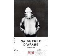 Sa gueule d'Arabe - Thomas B. Yahi - Rue Des Etaques - broché - Roman
