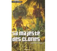 Sa majesté des clones