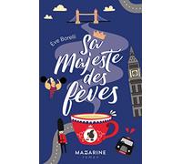 Sa majesté des fèves