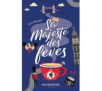 Sa Majesté Des Fèves