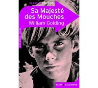 William Golding – Sa Majesté des Mouches – Éditions Belin – broché