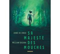 Aimée de Jongh – Sa Majesté des mouches – Bande dessinée reliée – Dargaud