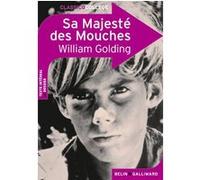 William Golding – Sa Majesté des Mouches – Éditions Belin – broché