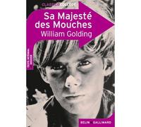 Sa Majesté des Mouches - William Golding - Belin Education - Gallimard - broché - Scolaire / Universitaire