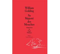 Sa majesté des mouches - William Golding - Ecole Des Loisirs - broché - Théâtre