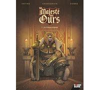 Sa Majesté des Ours - Tome 01: Les Colonnes de Garuda