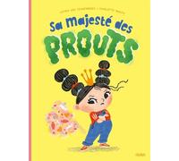 Sa Majesté des prouts