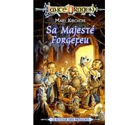 Sa majesté Forgefeu : Série : Le retour des préludes
