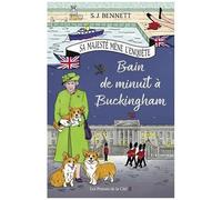 Sa Majesté Mène L'enquête - Bain De Minuit À Buckingham