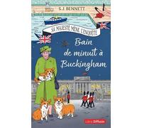 Sa Majesté Mène L'enquête - Bain De Minuit À Buckingham