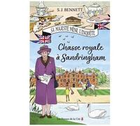 Sa Majesté Mène L'enquête - Chasse Royale À Sandringham
