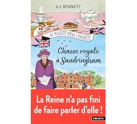 Sa Majesté mène l'enquête, tome 3: Chasse royale à Sandringham