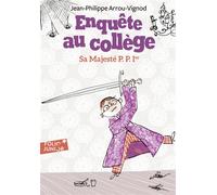 Sa Majesté P. P. 1er - Jean-Philippe Arrou-Vignod - Gallimard jeunesse - Poche - Roman junior dès 9 ans