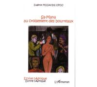 Sa-Mana au croisement des bourreaux - Eugénie Mouayini Opou - L'harmattan - broché - Essai