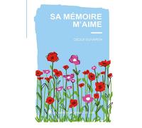 Sa mémoire m'aime - Cécile Guivarch - Les Carnets Du Dessert De Lune - relié - Poésie