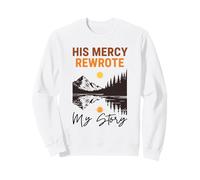 Sa miséricorde a réécrit Mon Histoire Christian Mountain Sunset Faith Sweatshirt