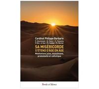 Sa Miséricorde S'étend D'âge En Âge - Méditation Juive, Musulmane, Protestante Et Catholique