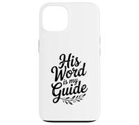 Sa Parole est Mon Guide : Une Foi chrétienne inspirante Coque pour iPhone 13