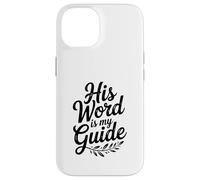Sa Parole est Mon Guide : Une Foi chrétienne inspirante Coque pour iPhone 14