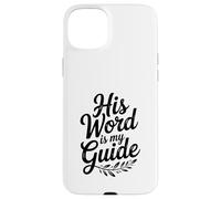Sa Parole est Mon Guide : Une Foi chrétienne inspirante Coque pour iPhone 15 Plus