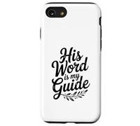 Sa Parole est Mon Guide : Une Foi chrétienne inspirante Coque pour iPhone SE (2020) / 7/8