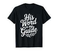 Sa Parole est Mon Guide : Une Foi chrétienne inspirante T-Shirt