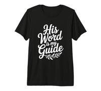 Sa Parole est Mon Guide : Une Foi chrétienne inspirante T-Shirt Haut de Gamme