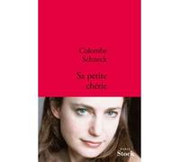 Sa petite cherie - Colombe Schneck - Stock - broché - Roman