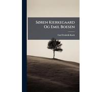SÃ, ren Kierkegaard Og Emil Boesen