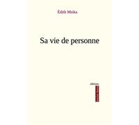Sa vie de personne - Edith Msika - Louise Bottu - broché - Roman