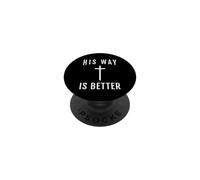 Sa Voie est Une Meilleure Conception de la Foi chrétienne PopSockets PopGrip Adhésif