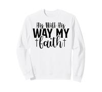 sa volonté, à sa manière, chrétiens, Hommes et Femmes, reconnaissants, reconnaissants Sweatshirt