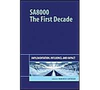 Sa8000, the First Decade
